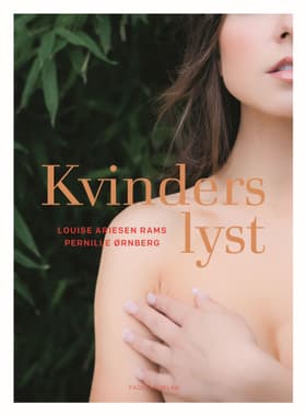 Kvinders lyst af Louise Ariesen Rams