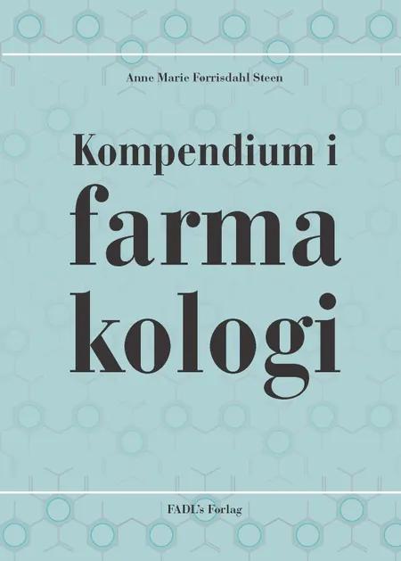 Kompendium i farmakologi af Anne Marie Førrisdahl Steen