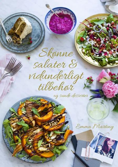 Skønne salater & vidunderligt tilbehør af Emma Martiny