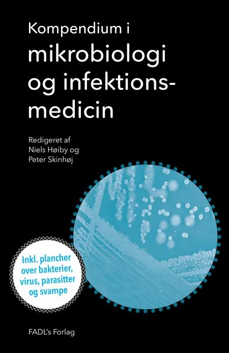 Kompendium i mikrobiologi og infektionsmedicin af Niels Høiby