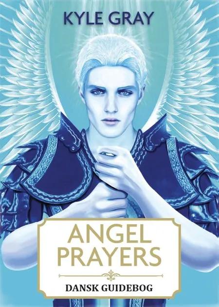 Angel Prayers Oracle Cards med dansk guidebog af Kyle Gray