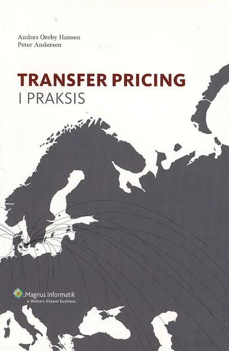 Transfer pricing i praksis af Anders Oreby Hansen