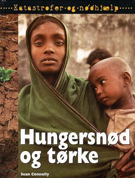 Hungersnød og tørke af Sean Connolly