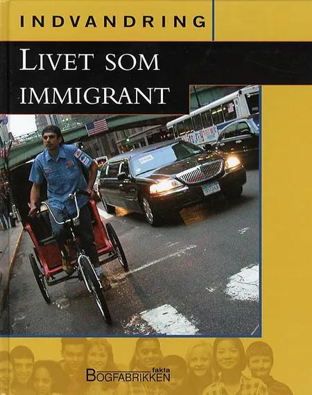 Livet som immigrant af Iris Teichmann