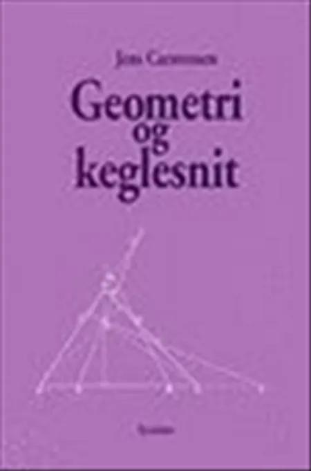 Geometri og keglesnit af Jens Carstensen