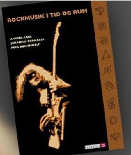 Rockmusik i tid og rum af Anders Aare