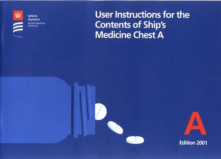 User instructions for the contents of ship´s medicine chest A 