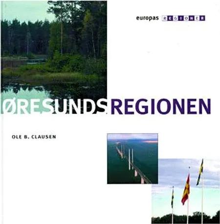 Øresundregionen af Ole B. Clausen