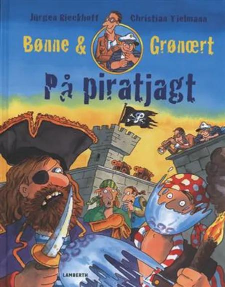 Bønne & Grønært på piratjagt af Christian Tielmann