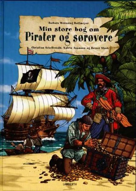Min første bog om pirater og sørøvere af Barbara Wernsing-Bottmeyer
