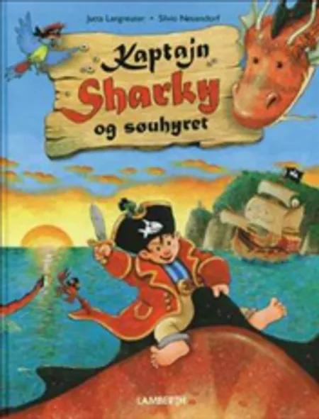 Kaptajn Sharky og søuhyret af Jutta Langreuter