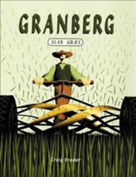 Granberg slår græs af Craig Frazier