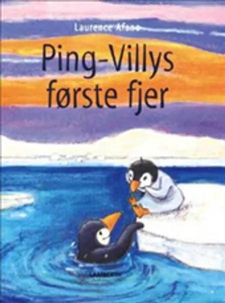 Ping-Villys første fjer af Laurence Afano