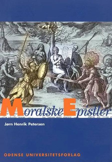 Moralske epistler af Jørn Henrik Petersen
