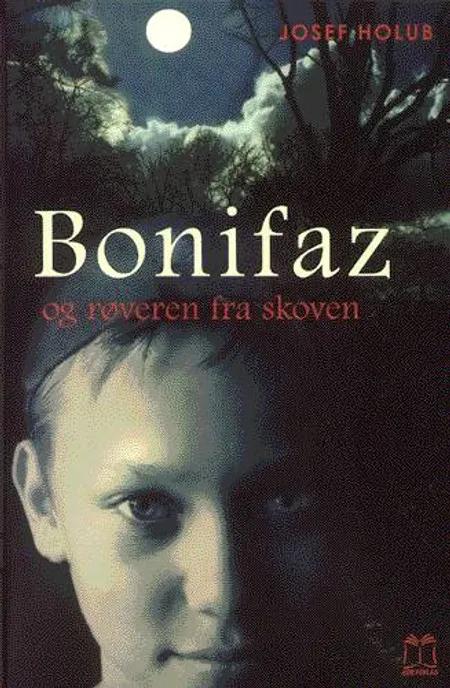 Bonifaz og røveren fra skoven af Josef Holub