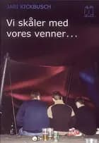 Vi skåler med vores venner