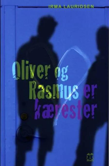 Oliver og Rasmus er kærester af Irma Lauridsen