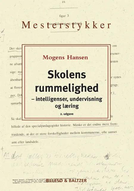 Skolens rummelighed, 2. udgave af Mogens Hansen