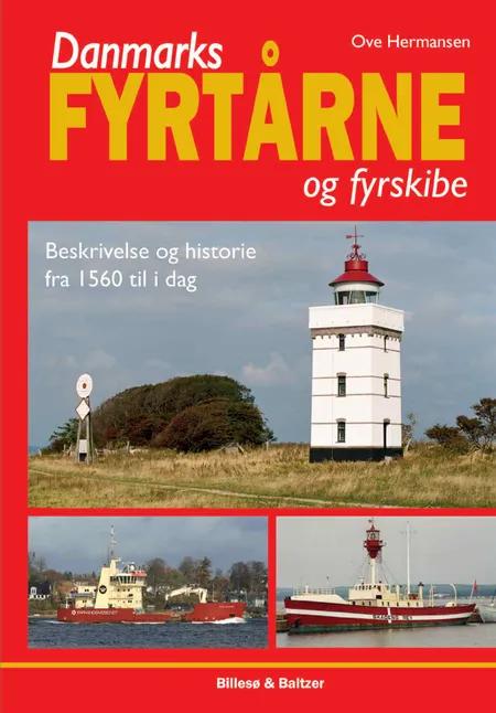 Danmarks fyrtårne og fyrskibe af Ove Hermansen