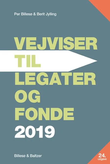 Vejviser til legater og fonde 2019 af Per Billesø