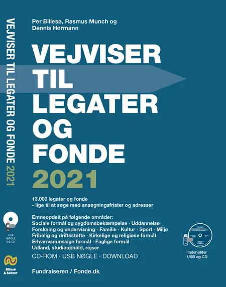 Vejviser til legater og fonde 2021 CD-ROM og USB af Per Billesø