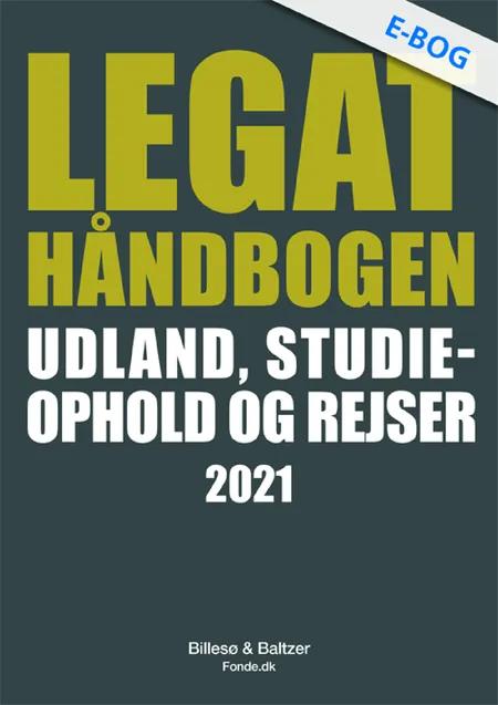 Legathåndbogen Udland, studieophold og rejser 2021 af Per Billesø