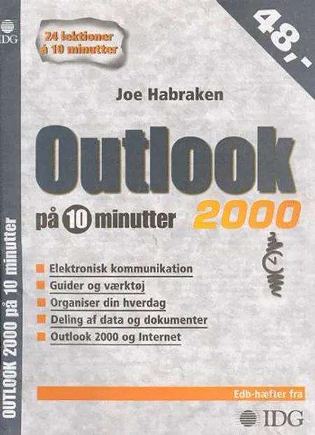 Outlook 2000 på 10 minutter af Joe Habraken