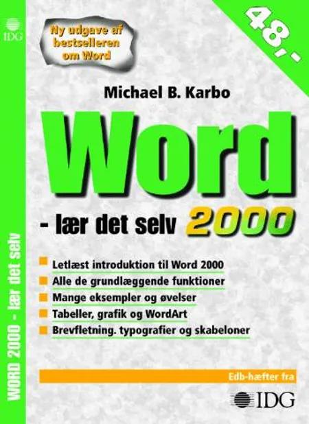 Word 2000 - lær det selv af Michael B. Karbo
