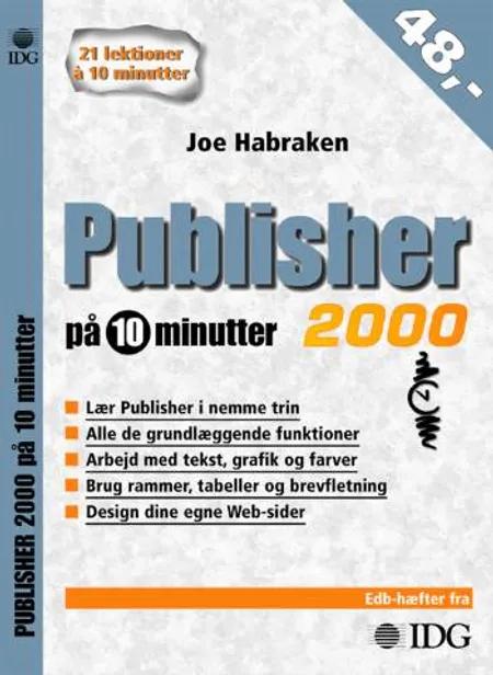 Publisher 2000 på 10 minutter af Joe Habraken