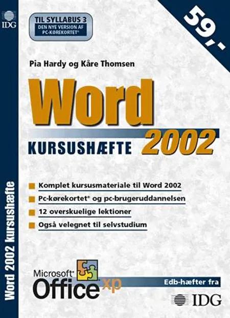 Word 2002 kursushæfte af Kåre Thomsen