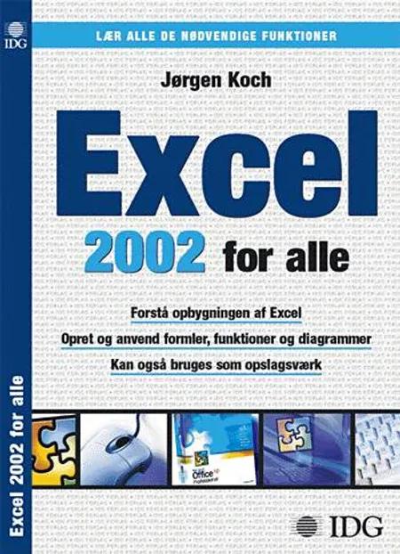 Excel 2002 for alle af Jørgen Koch