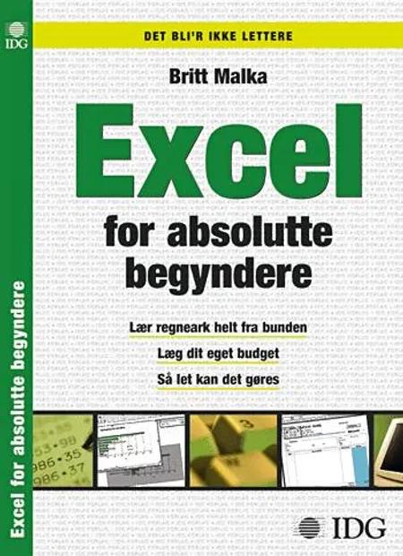 Excel for absolutte begyndere af Britt Malka