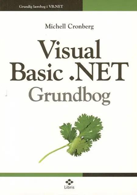 Visual Basic .NET af Michell Cronberg