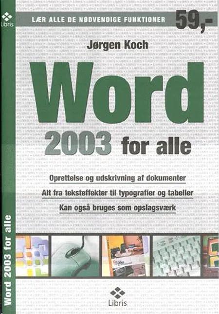 Word 2003 for alle af Jørgen Koch