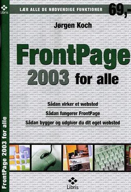 FrontPage 2003 for alle af Jørgen Koch