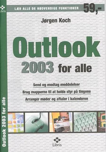 Outlook 2003 for alle af Jørgen Koch