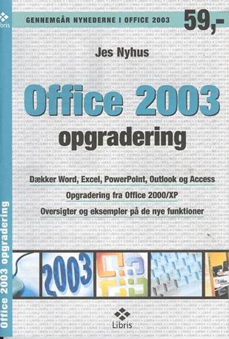 Office 2003 opgradering af Jes Nyhus