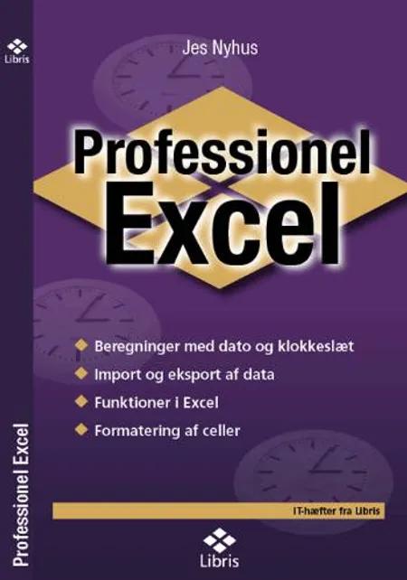 Professionel Excel af Jes Nyhus