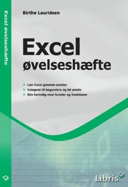 Excel øvelseshæfte af Birthe Lauridsen
