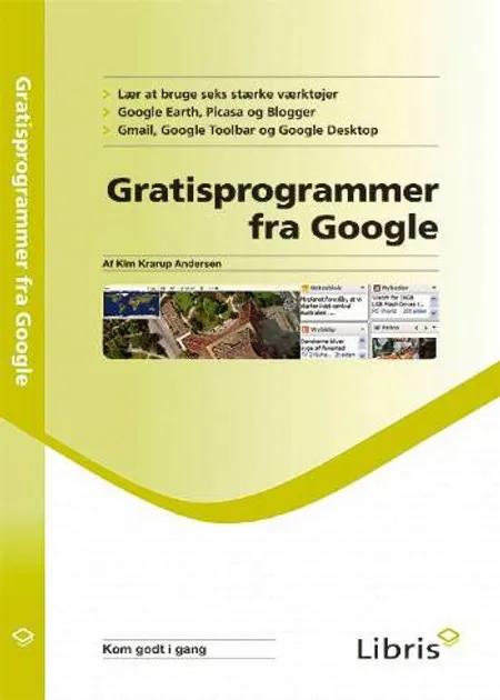 Gratisprogrammer fra Google af Kim Krarup Andersen