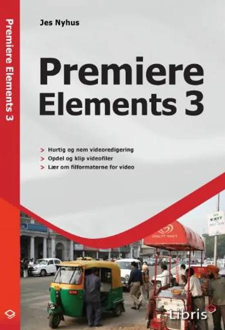 Premiere Elements 3 af Jes Nyhus