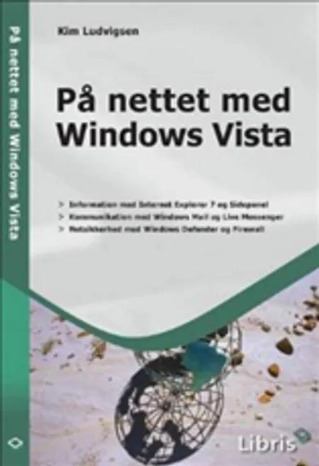 På nettet med Windows Vista af Kim Ludvigsen