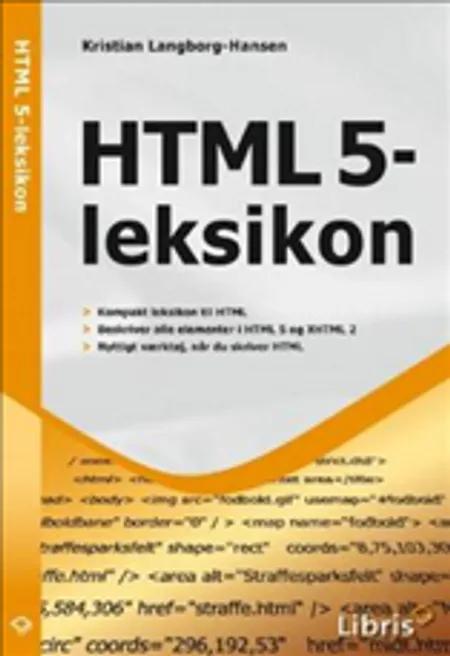 HTML 5-leksikon af Kristian Langborg-Hansen