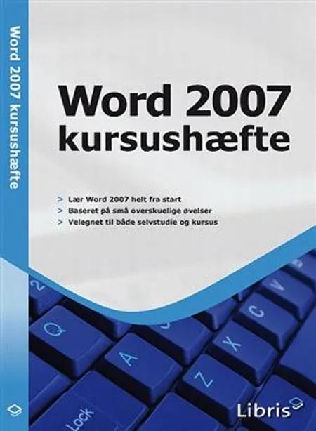 Word 2007 kursushæfte af Open Learning