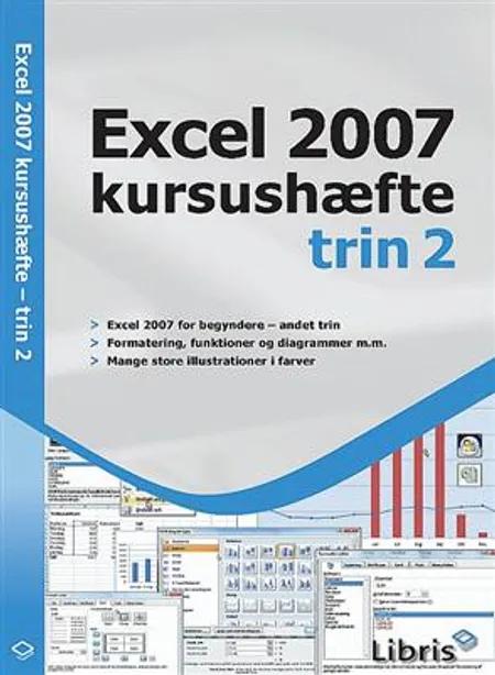 Excel 2007 kursushæfte af Open Learning