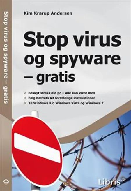 Stop virus og spyware - gratis af Kim Krarup Andersen