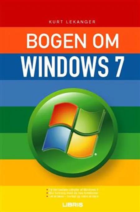 Bogen om Windows 7 af Kurt Lekanger