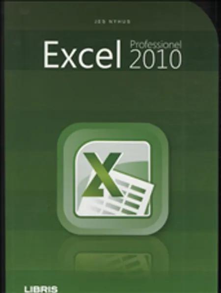 Professionel Excel 2010 af Jes Nyhus