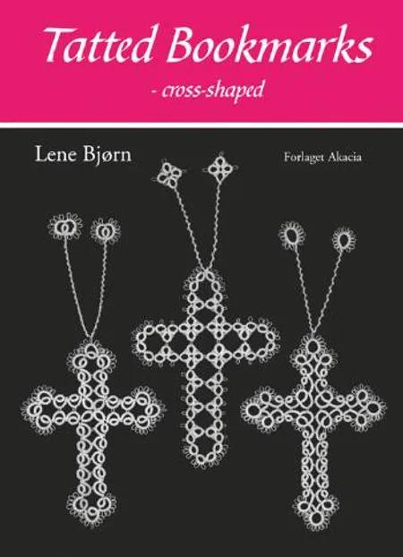 Tatted bookmarks - cross-shaped af Lene Bjørn