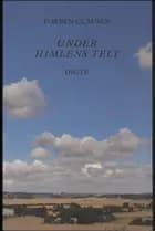 Under himlens telt af Torben Clausen